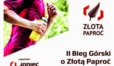 Zapraszamy na II Bieg Górski o Złotą Paproć prezesa firmy JONIEC®