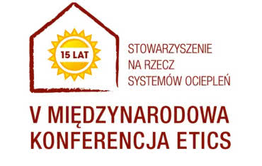 Jubileuszowe święto branży ociepleń: 15-lecie SSO i V Międzynarodowa Konferencja ETICS